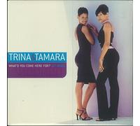 Trina & Tamara - What d You Come Here for [Vinilo][X6]