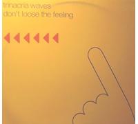 Trinacria Waves - Don't Loose The Feeling