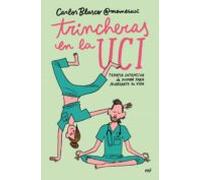 Trincheras En La Uci (ebook)