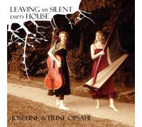 Trine Opsahl - Leaving My Silent Empty House