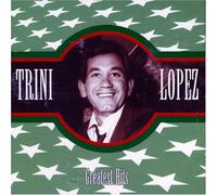 Trini Lopez - Greatest Hits
