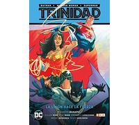 Trinidad Vol. 01: La unión hace la Fuerza (Renacimiento Parte 1)