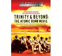 Trinity & Beyond: The Atomic Bomb Movie [USA] [DVD]