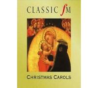 Trinity College Cambridge - Classic FM: Christmas Carols