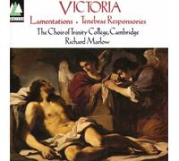Trinity College Choir - Victoria;Lamentations/Teneb