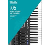 Trinity College London Electronic Keyboard Exam Pieces & Technical Work From 2019: Grade 5: And Technical Work - Grade 5