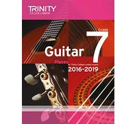 Trinity College London: Guitar Exam Pieces Grade 7 2016-2019