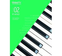 Trinity College London Piano Exam Pieces & Exercises 2018-2020. Grade 2
