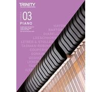 Trinity College London Piano Exam Pieces Plus Exercises From 2021: Grade 3: 12 pieces plus exercises for Trinity College London exams 2021-2023