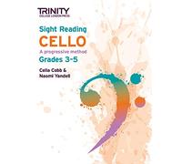 Trinity College London Sight Reading Cello: Grades 3-5