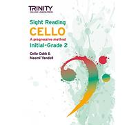 Trinity College London Sight Reading Cello: Initial-Grade 2