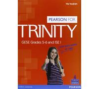 Trinity. GESE Grades 5-6 and ISE 1. Per le Scuole superiori. Con Multi-ROM. Con espansione online