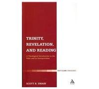 Trinity, Revelation, and Reading: A Theological Introduction to the Bible and its Interpretation