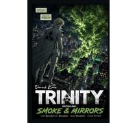 Trinity: Smoke & Mirrors