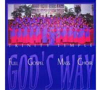 Trinity Temple Mass Choir - God's Way [Casete]