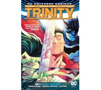 Trinity Vol. 1: Better Together (Rebirth) (Trinity: DC Universe Rebirth)