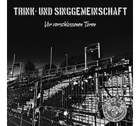 Trink-und Sing-Gemeinschaft - Vor Verschlossenen Toren [Vinilo]
