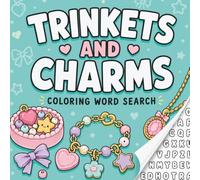 Trinkets & Charms Coloring Word Search for Girls: 50 Cute Jewellery-Themed Puzzles with Easy-to-Colour Bubble Letters, Relaxing Screen-Free Activities ... Solutions for Kids, Teens and Young Adults