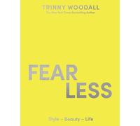 Trinny Woodall Fearless (Tapa dura)