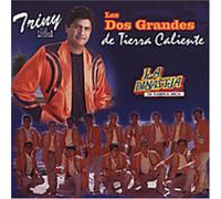 Triny Y la Leyenda - Dos Grandes De Tierra Caliente