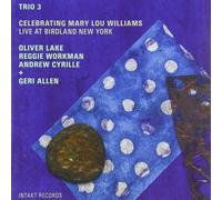 Trio 3 + Geri A Celebrating Mary Lou Williams Live At Bir (CD) (Importación USA)