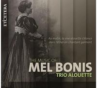 Trio Alquette, Maria voor’t Hekke (mezzosoprano), Helene-Hilde Michielsen (flauta), Sylvia Wessels (piano) - La música de Mel Bonis