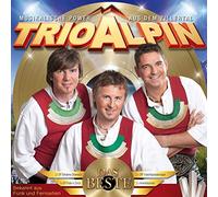 Trio Alpin - Das Beste mit 40 Hits aus 25 Jahren - Musikalische Power aus dem Zillertal