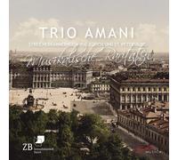 Trio Amani Trio Amani: Streicherkammermusik Aus Zürich Und St. Petersburg: (CD)