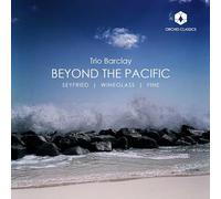 Trio Barclay - Beyond the Pacific