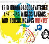 Trio BraamdeJoodeVatcher featuring Miklós Lukács Quintet (CD) (Importación USA)