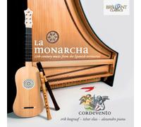 Trio Cordevento; Erik Bosgraaf - La Monarcha: 17th-Century Music From the Spanish Territories