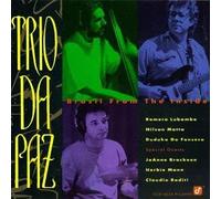 Trio Da Paz - Trio Da Paz - Brasil From The Inside