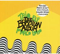 Trio Elf feat. Lobo, Marco – The Brazilian Album