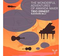 Trio Ernest, Éléonore Billy - The Wonderful Adventures of Amanda Maier