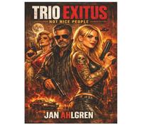 Trio Exitus - Not Nice People