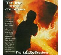 Trio Ft John Surman, the - The Dawn Sessions