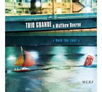 Trio Grande & Bourne - Hold The Line
