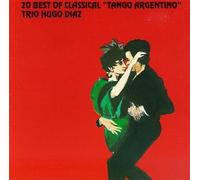 Trio Hugo Diaz - 20 Best of Classical Tango Argentino
