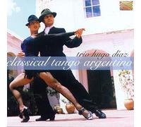 Trio Hugo Diaz - Trio Hugo Diaz : Classical Tango Argentino