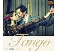 Trio Hugo Diaz - Trio Hugo Diaz : The 20 Best of Classical Tango