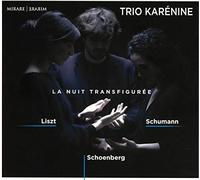 Trio Karénine - La Nuit Transfigurée