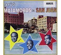 Trio Matamoros - En San Juan