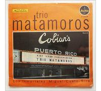 Trio Matamoros - Los Inmortales: Miguel, Cueto, Siro Vol. II [LP]