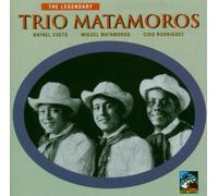 Trio Matamoros - The Legendary Trio Matamoros (1928-37)