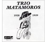 Trio Matamoros - Trio Matamoros