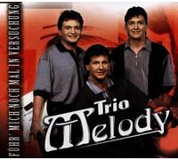 Trio Melody - Führ' Mich Noch Mal in Versuc [Import]