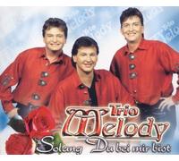Trio Melody - Solang du Bei Mir Bist [Import]