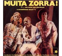 Trio Mocoto - Muita Zorra