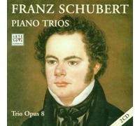 Trio Opus 8 - Franz Schubert: Piano Trios [Import]