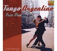 Trio Pantango - Trio Pantango : Tango Argentino - Libertango